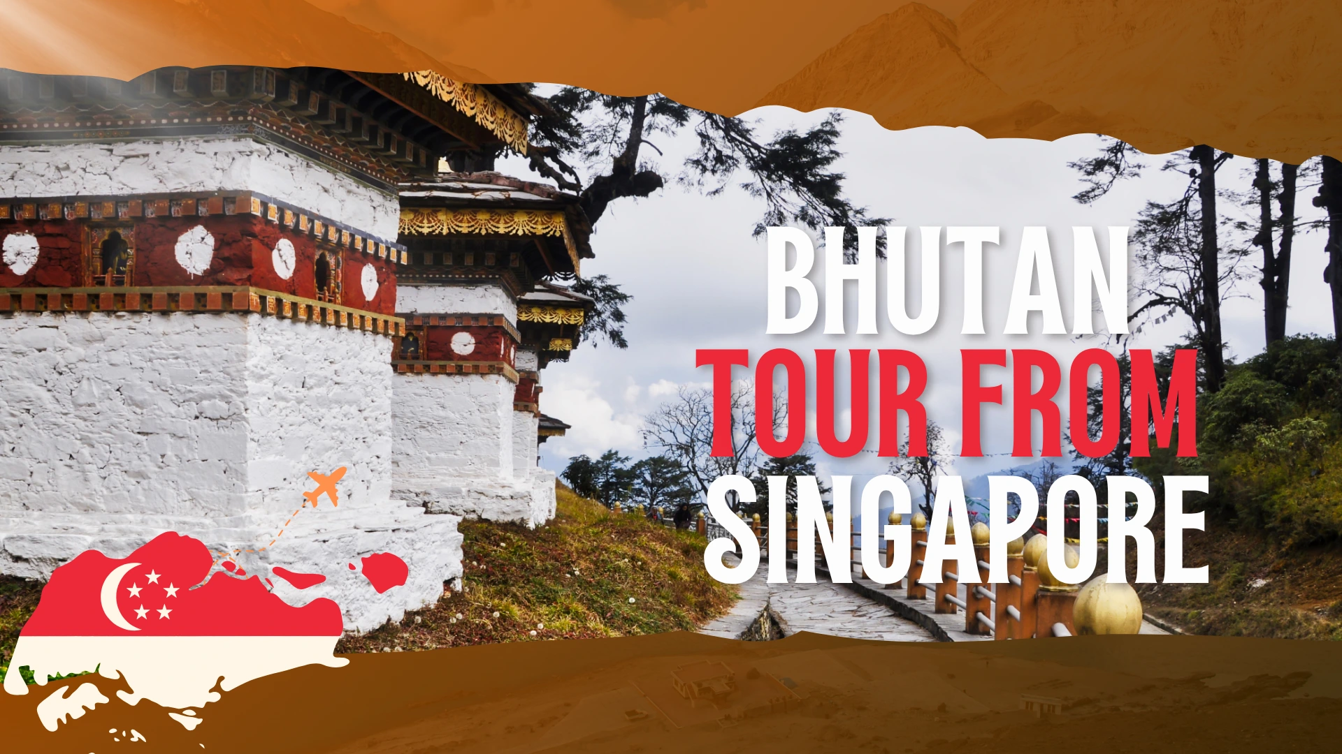 Bhutan Tour from Singapore